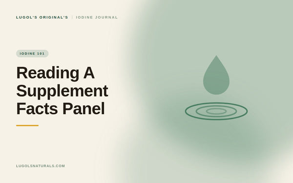 How to Read a Supplement Facts Panel: A Walkthrough